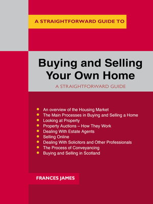 cover image of A Straightforward Guide to Buying and Selling Your Own Home